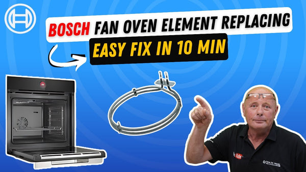 Bosch Fan Oven Element Replacement | Bosch, Neff & Siemens Ovens