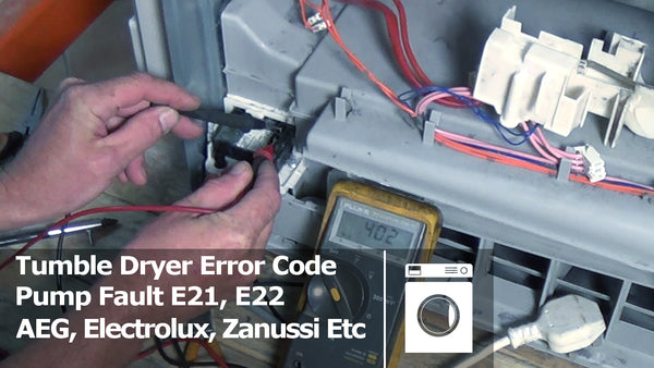 E21, E22 Error Code, Tumble Dryer Pump Fault AEG, Electrolux, Zanussi Etc