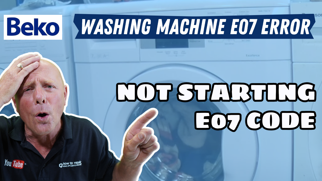 Beko Washing machine not Starting E7 Error code E07 – How-To-Repair