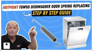 Hotpoint FDW60 Dishwasher Door Spring Changing